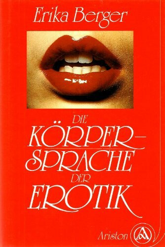Körpersprache der Erotik