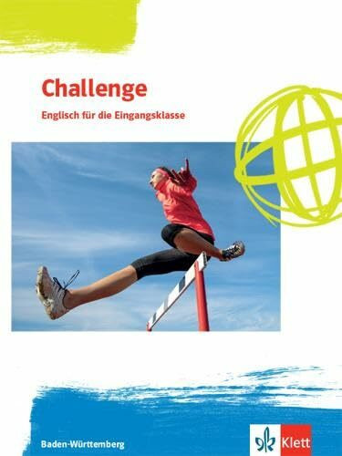 Challenge 1. Englisch für Berufliche Gymnasien - Ausgabe Baden-Württemberg: Schulbuch Klasse 11 (Challenge. Englisch für berufliche Gymnasien)