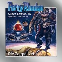 Perry Rhodan Silber Edition 36 - Die Zeitpolizei