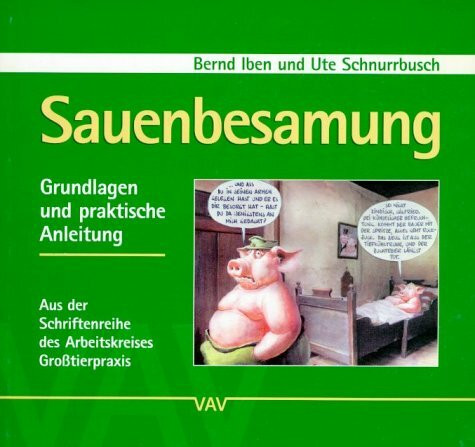 Sauenbesamung: Grundlagen und praktische Anleitung