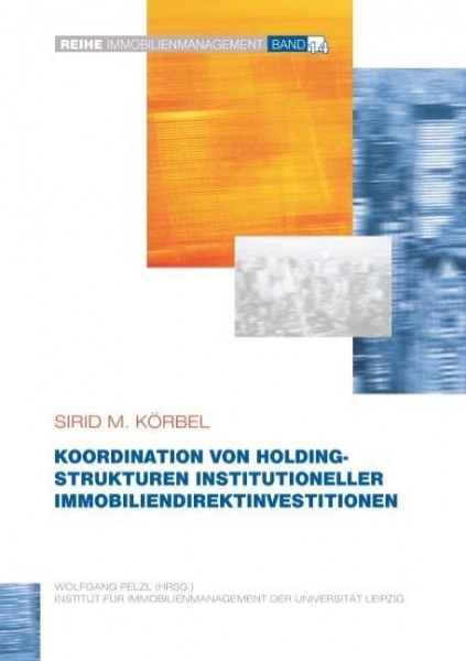 Koordination von Holdingstrukturen institutioneller Immobiliendirektinvestitionen