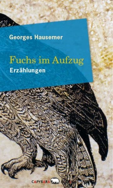 Fuchs im Aufzug: Erzählungen