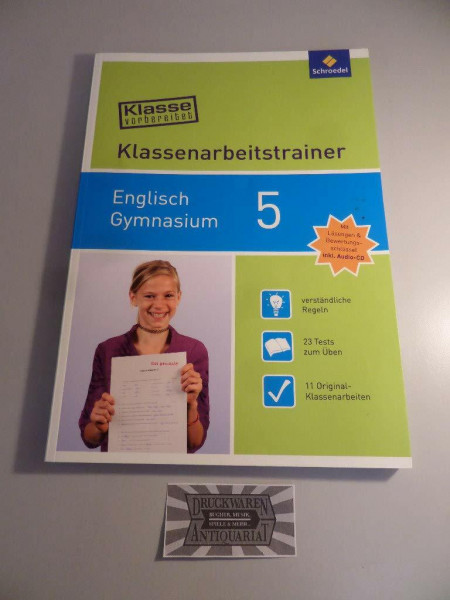 Klasse vorbereitet / Klasse vorbereitet - Gymnasium: Klassenarbeitstrainer Gymnasium / Klassenarbeitstrainer Englisch 5: mit Audio-CD (Klasse vorbereitet: Klassenarbeitstrainer Gymnasium)