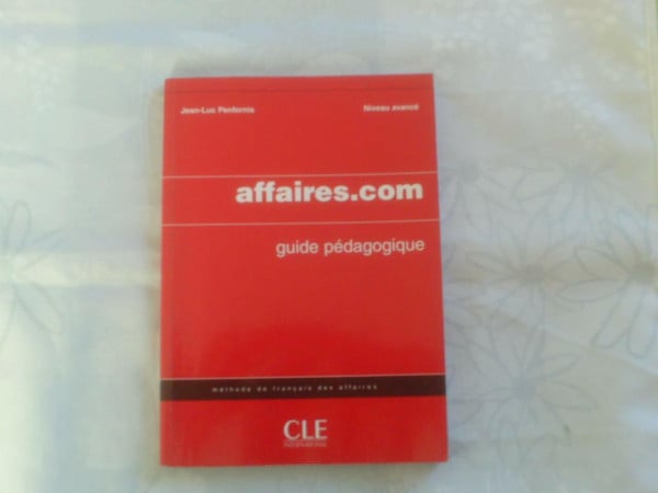 Affaires.Com: Guide Pedagogique