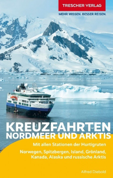 TRESCHER Reiseführer Kreuzfahrten Nordmeer und Arktis