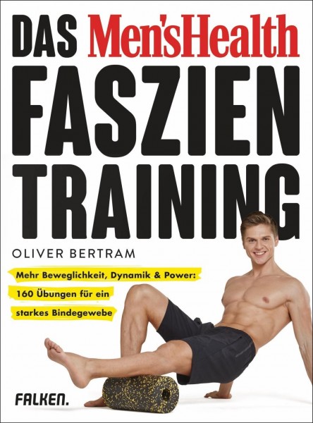 Das Men's Health Faszientraining