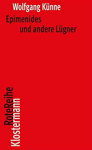 Epimenides und andere Lügner (Klostermann RoteReihe)