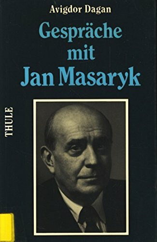 Gespräche mit Jan Masaryk