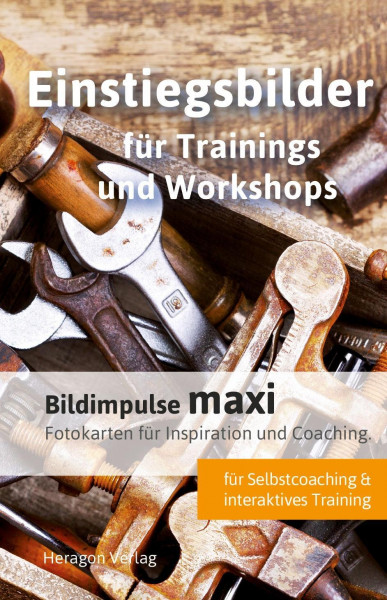 Bildimpulse maxi: Einstiegsbilder für Trainings und Workshops