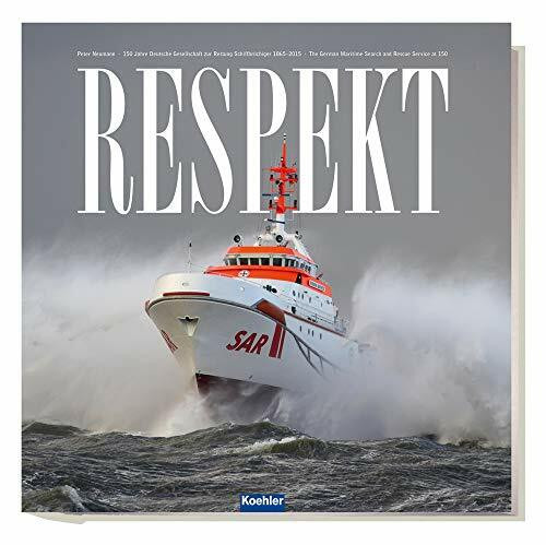 RESPEKT - 150 Jahre Deutsche Gesellschaft zur Rettung Schiffbrüchiger