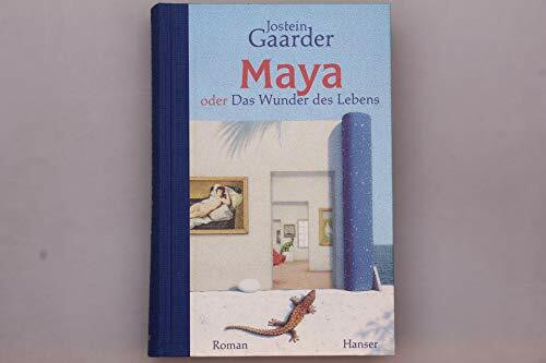 Maya: oder das Wunder des Lebens