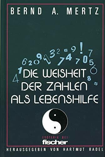 Die Weisheit der Zahlen als Lebenshilfe