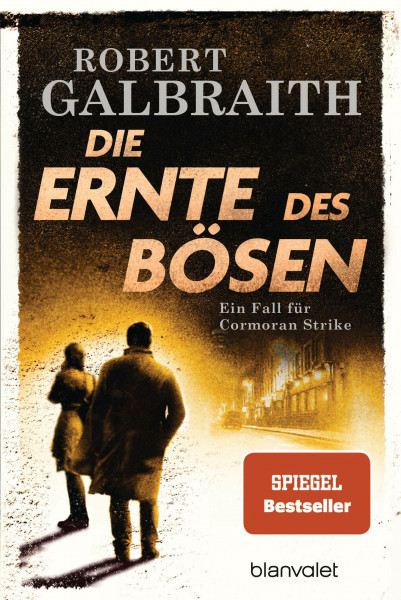 Die Ernte des Bösen: Roman - Robert Galbraith ist das Pseudonym von Weltbestsellerautorin J.K. Rowling! (Die Cormoran-Strike-Reihe, Band 3)