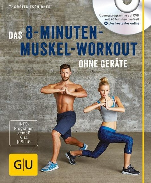 Das 8-Minuten-Muskel-Workout ohne Geräte (mit DVD)