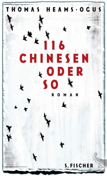 116 Chinesen oder so: Roman