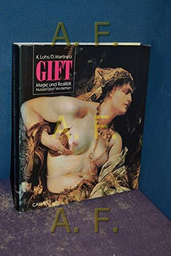 Gift: Magie und Realität - Nutzen und Verderben