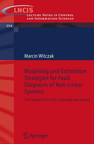 Modelling and Estimation Strategies for Fault Diagnosis of Non-Linear Systems