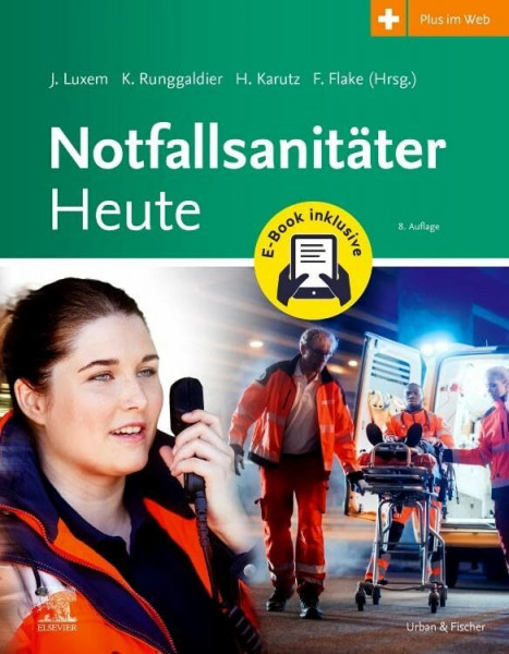 Notfallsanitäter Heute + E-Book: für den Rettungsdienst