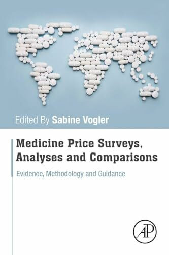 Medicine Price Surveys, Analyses and Comparisons: Evidence and Methodology Guidance