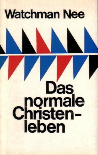 Das normale Christenleben