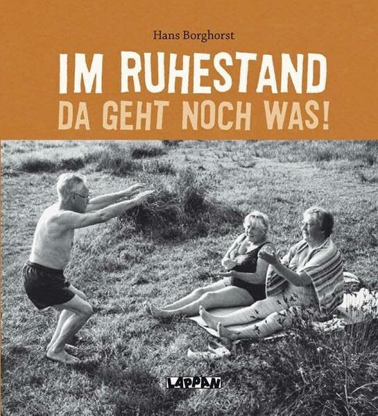 Im Ruhestand da geht noch was!