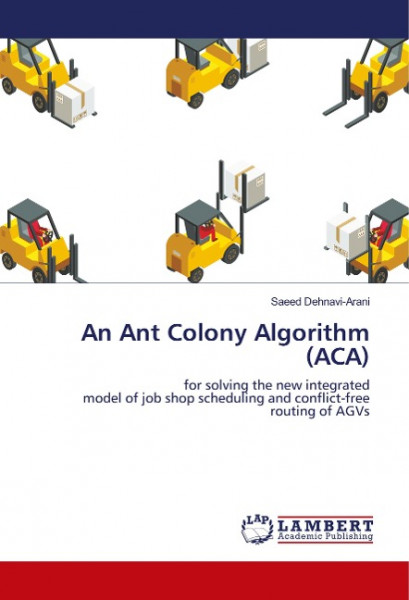 An Ant Colony Algorithm (ACA)