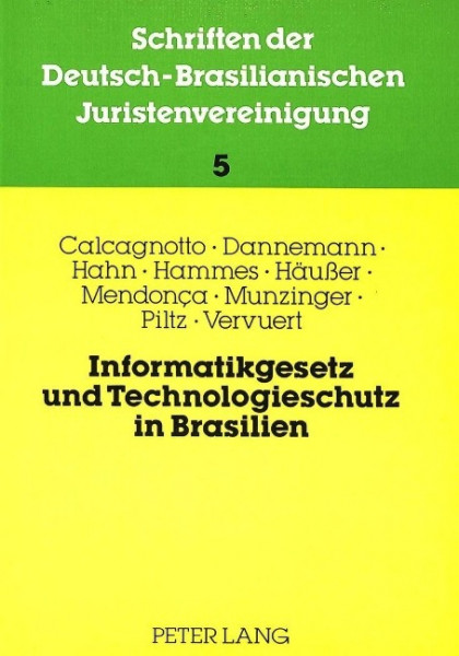 Informatikgesetz und Technologieschutz in Brasilien