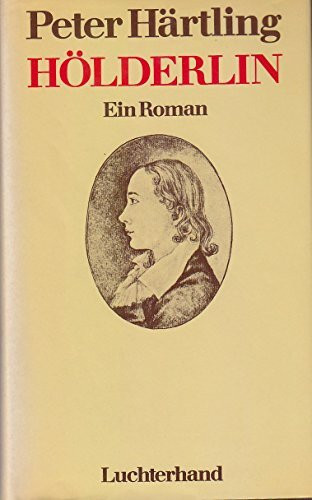 Hölderlin. Ein Roman