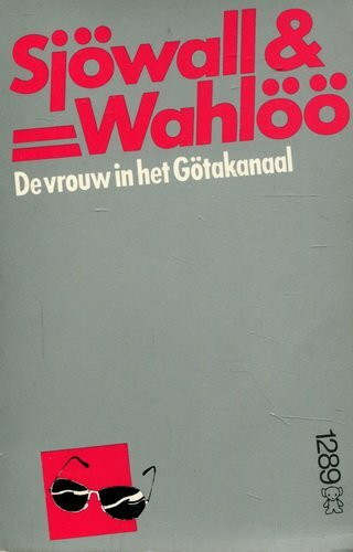 De vrouw in het Götakanaal (Sjöwall & Wahlöö, Band 1)