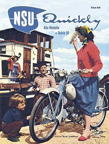 NSU Quickly - Alle Modelle + Quick 50