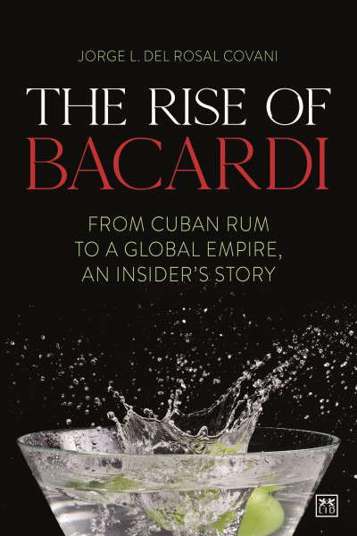 The Rise of Bacardi