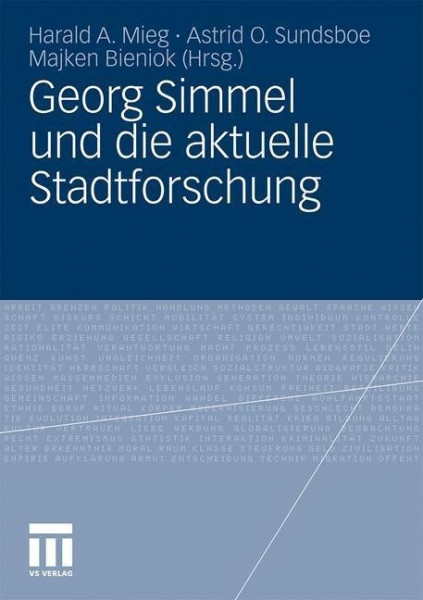 Georg Simmel und die aktuelle Stadtforschung