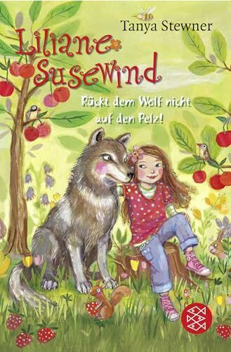 Liliane Susewind – Rückt dem Wolf nicht auf den Pelz! (Liliane Susewind ab 8, Band 7)