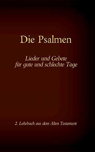 Die Bibel - Das Alte Testament - Die Psalmen: Einzelausgabe, Großdruck, ohne Kommentar