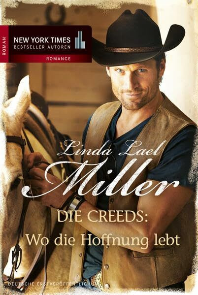 Die Creeds: Wo die Hoffnung lebt: Roman. Deutsche Erstausgabe (New York Times Bestseller Autoren: Romance)