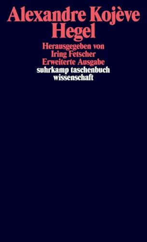 Hegel. Eine Vergegenwärtigung seines Denkens: Kommentar zur »Phänomenologie des Geistes« (suhrkamp taschenbuch wissenschaft)