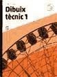 Dibuix tècnic, 1 Batxillerat