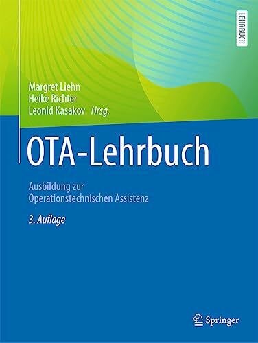 OTA-Lehrbuch: Ausbildung zur Operationstechnischen Assistenz