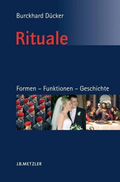 Rituale. Formen ¿ Funktionen ¿ Geschichte