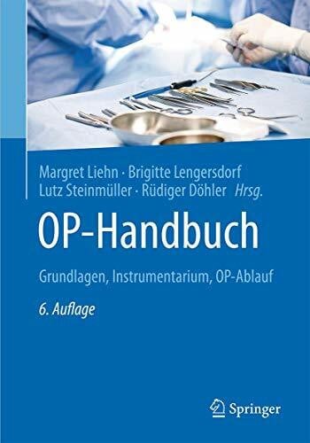 OP-Handbuch: Grundlagen, Instrumentarium, OP-Ablauf