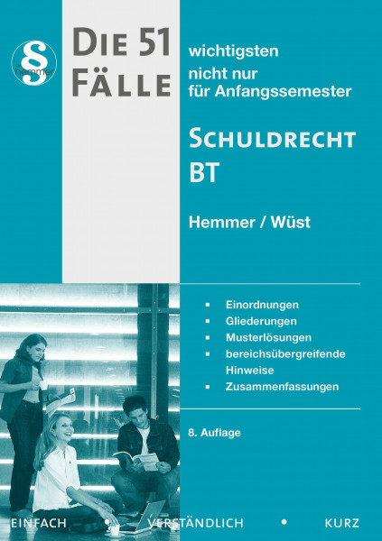 Die 51 wichtigsten Fälle Schuldrecht BT