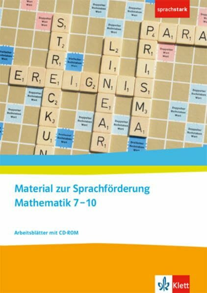 Material zur Sprachförderung Mathematik 7-10: Arbeitsblätter mit CD-ROM Klassen 7-10 (sprachstark)