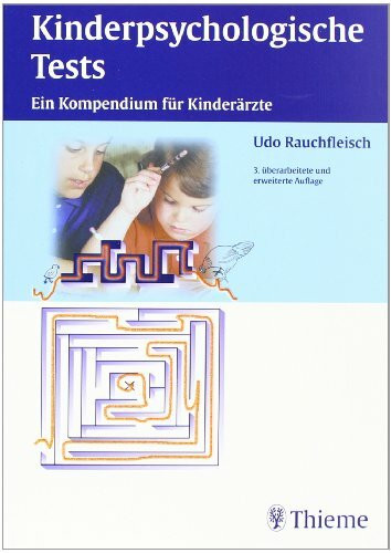 Kinderpsychologische Tests: Ein Kompendium für Kinderärzte