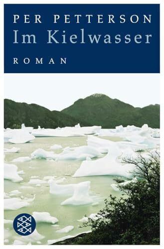 Im Kielwasser: Roman