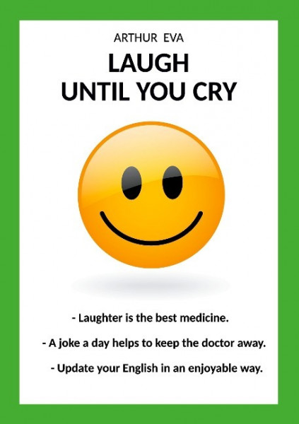 LAUGH UNTIL YOU CRY