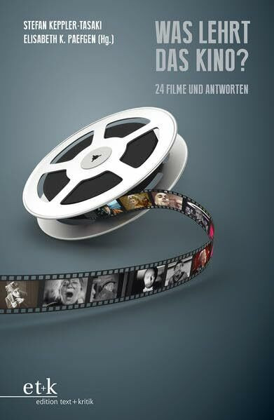Was lehrt das Kino?: 24 Filme und Antworten