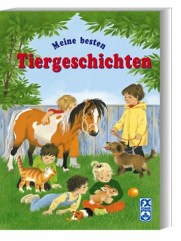 Meine besten Tiergeschichten