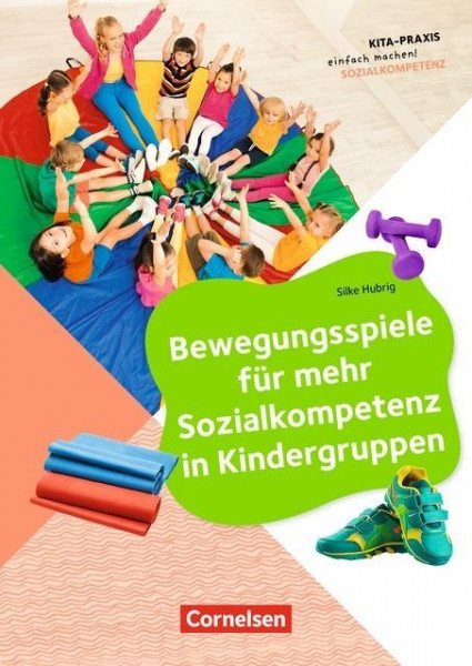 Bewegungsspiele für mehr Sozialkompetenz in Kindergruppen