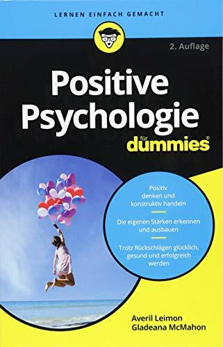 Positive Psychologie für Dummies