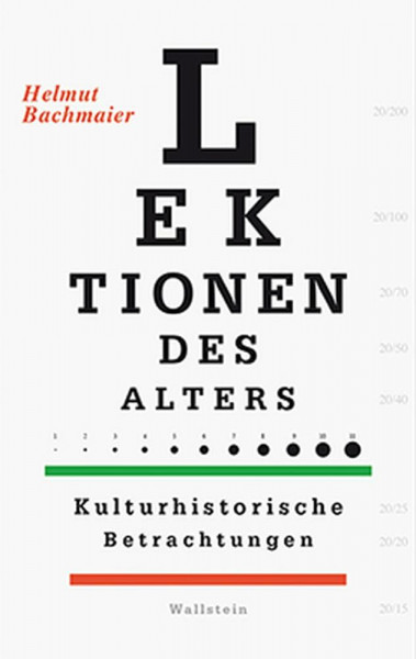 Lektionen des Alters: Kulturhistorische Betrachtungen